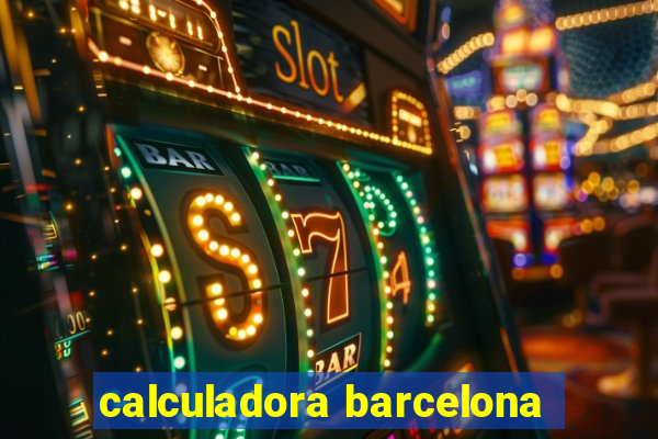 calculadora barcelona